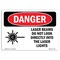 Signmission OSHA Danger Sign, Laser Beams Look Directly Lights, 10in X 7in Rigid Plastic, 10" W, 7" H, Landscape OS-DS-P-710-L-1407 - alternate 1